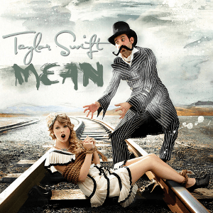 9. "Mean" (2011)