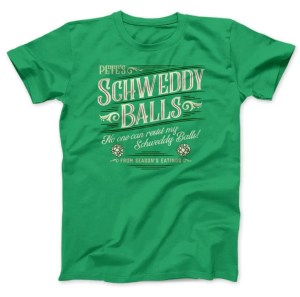pete's schweddy balls tee