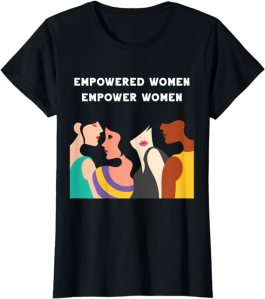empowered women empower women black woman tee