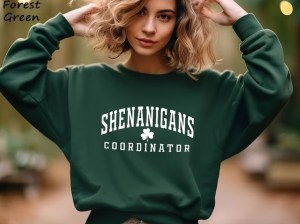 shenanigans coordinator forest green sweatshirt for st. patricks day