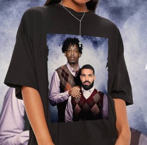 black drake and 21 savage step brothers shirt